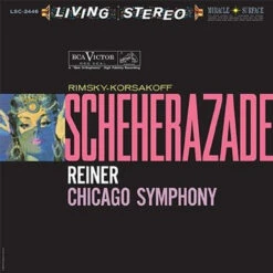 Rimsky-Korsakov - Scheherazade - Reiner - Chicago Symphony Orchestra (Hybrid SACD)