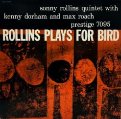 Sonny Rollins - Rollins Plays For Bird (Hybrid Mono SACD)