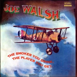Joe Walsh - The Smoker You Drink, The Player You Get (200g Vinyl LP)
