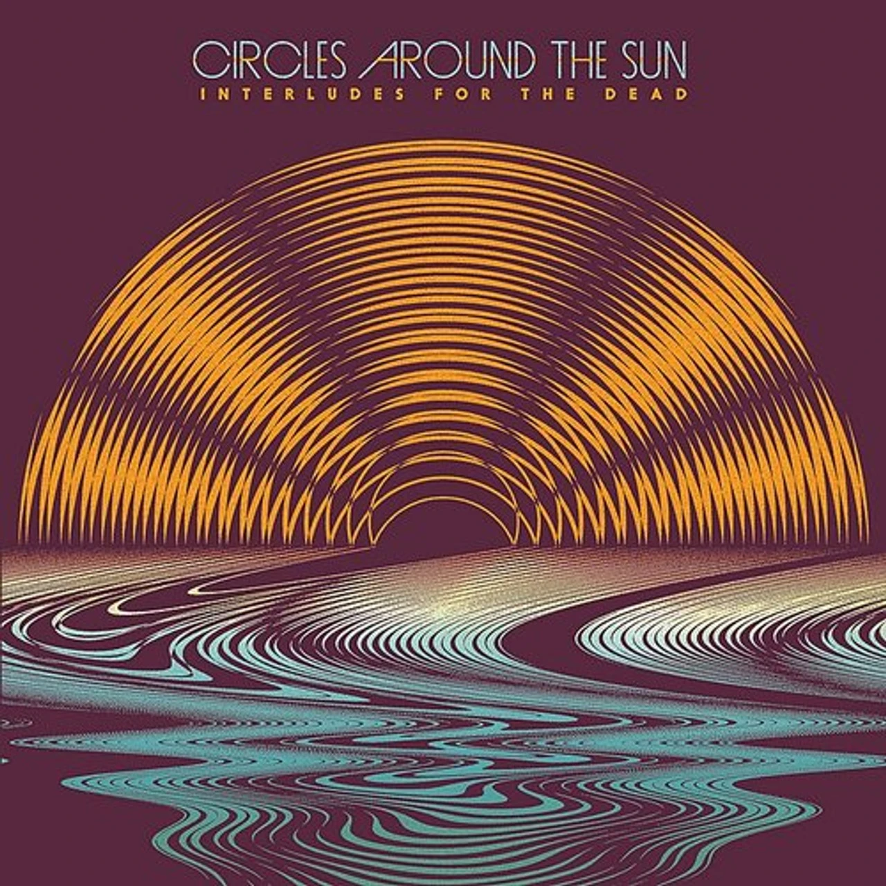 Circles Around The Sun Featuring Neal Casal - Interludes For The Dead (Colored Vinyl 2LP) 3 Circles Around The Sun Featuring Neal Casal - Interludes For The Dead (Colored Vinyl 2LP)