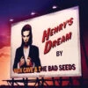 Nick Cave & The Bad Seeds - Henry's Dream: 2010 Remastered Edition (Vinyl LP) 1 Nick Cave & The Bad Seeds - Henry's Dream: 2010 Remastered Edition (Vinyl LP) -Music Player Store LDC710711 54789.1658000007