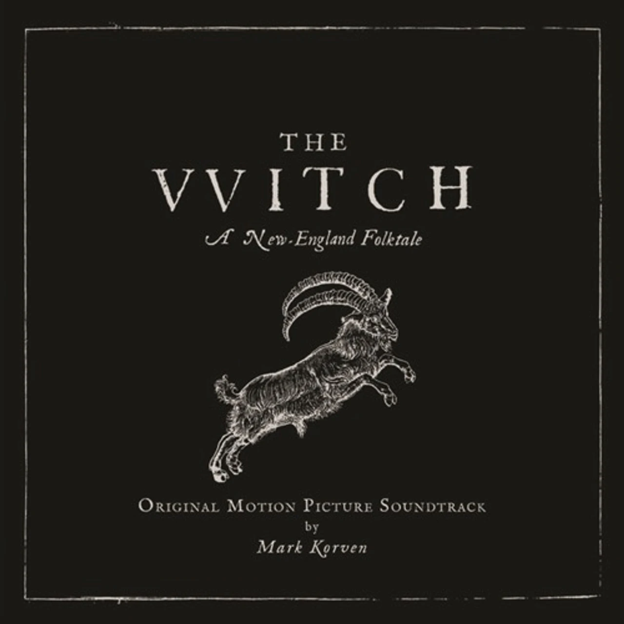 Mark Korven - The Witch: Original Motion Picture Soundtrack (180g Vinyl LP) * * * 3 Mark Korven - The Witch: Original Motion Picture Soundtrack (180g Vinyl LP) * * *