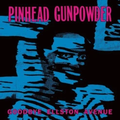 Pinhead Gunpowder - Goodbye Ellston Avenue (45rpm Colored Vinyl LP)