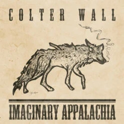 Colter Wall - Imaginary Appalachia (45rpm Vinyl EP)