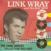 Link Wray - Swan Singles Collection 1963-1967 (Vinyl 2LP) 1 Link Wray - Swan Singles Collection 1963-1967 (Vinyl 2LP) -Music Player Store LSUN5178 2 71491.1657985053